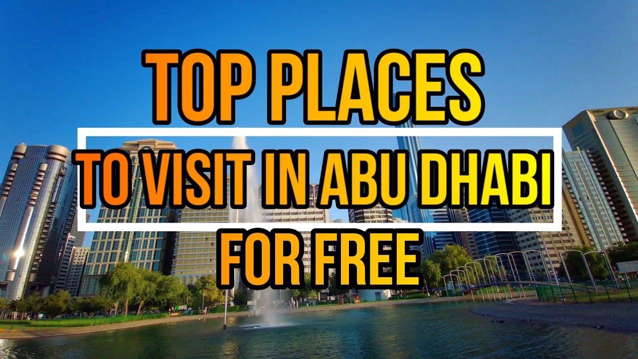 Places to Visit in Abu Dhabi with Family for Free