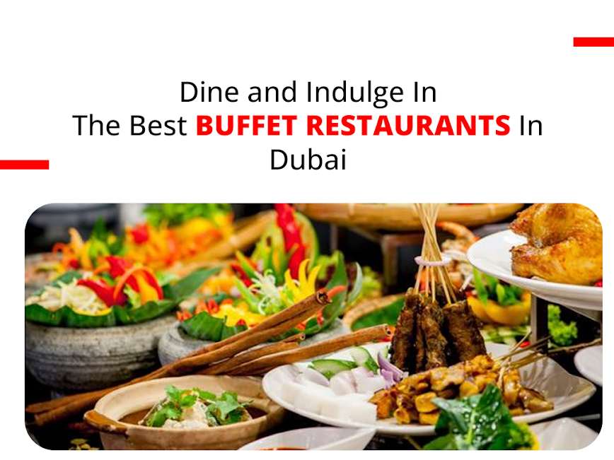Buffet Restaurants In Dubai
