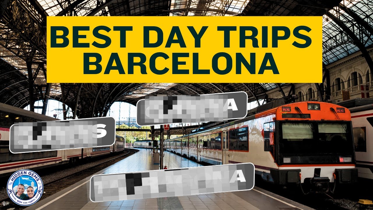 Day Trips From Barcelona By Train